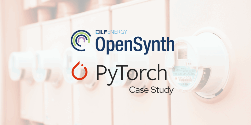 PyTorch Case Study LF Energy OpenSynth